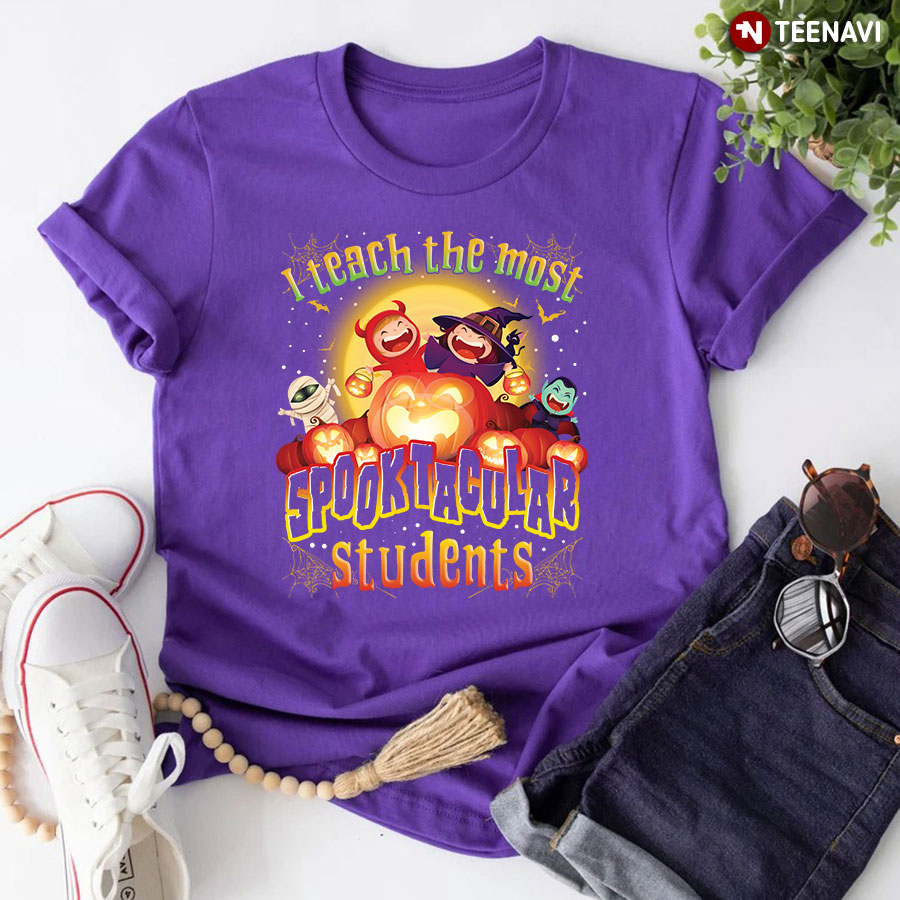 I Teach The Most Spooktacular Students T-Shirt