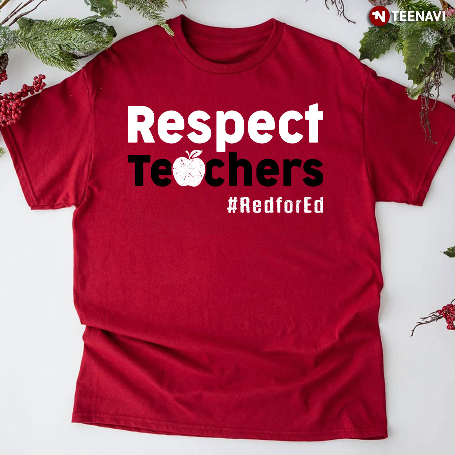Respect Teacher Red For Ed T-Shirt