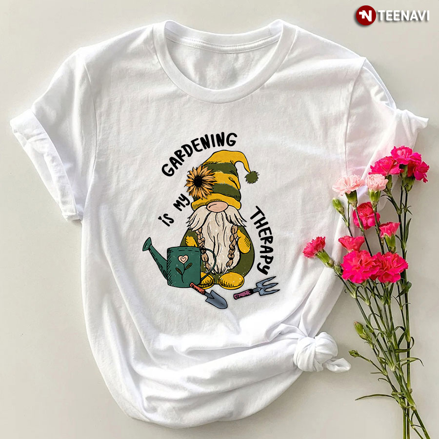 Gardening Is My Therapy Gnome T-Shirt