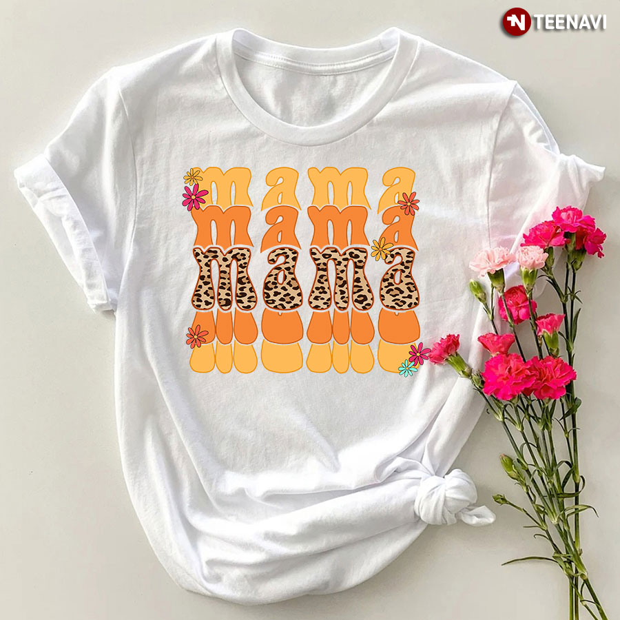 Mama Mama Mama Mama Leopard T-Shirt