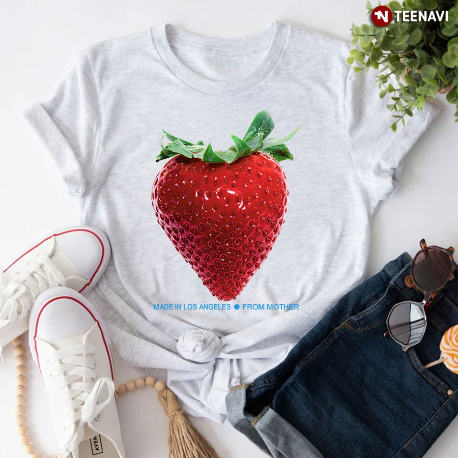 Made In Los Angeles From Mother Strawberry T-Shirt