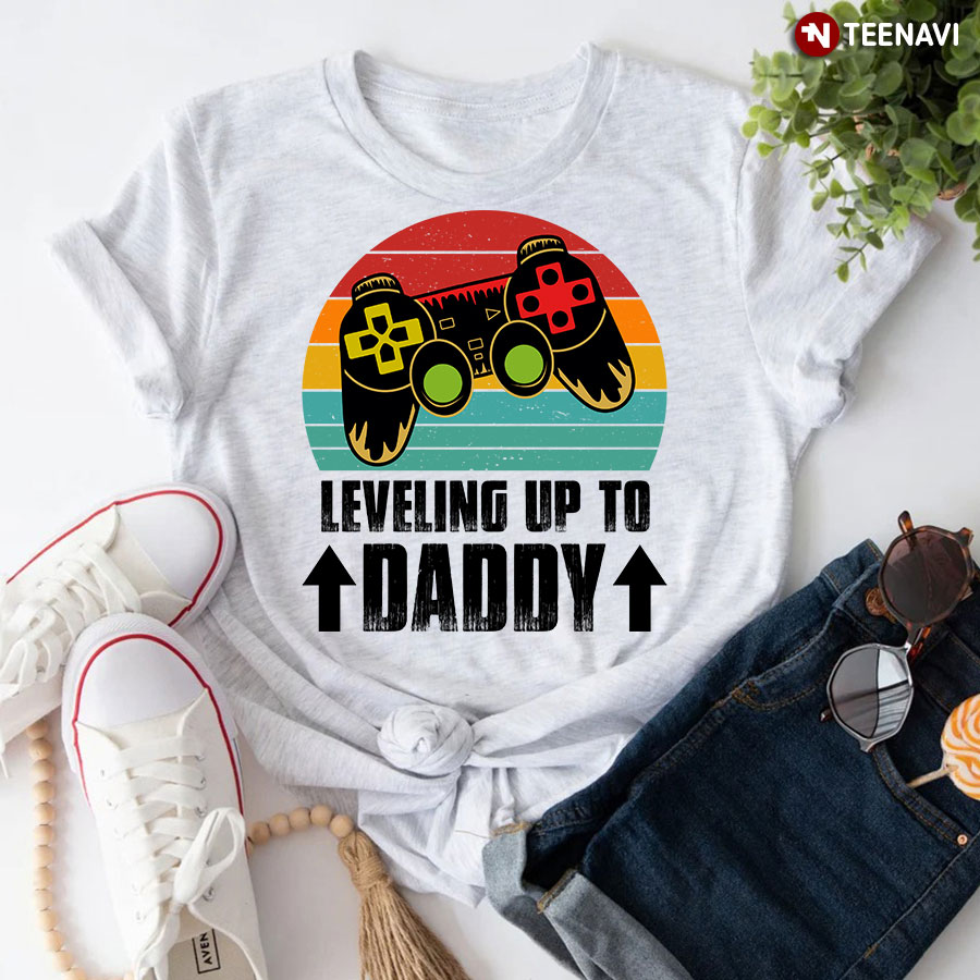 Vintage Leveling Up To Daddy T-Shirt