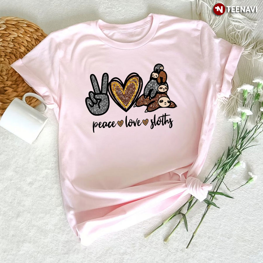 Peace Love Sloths T-Shirt