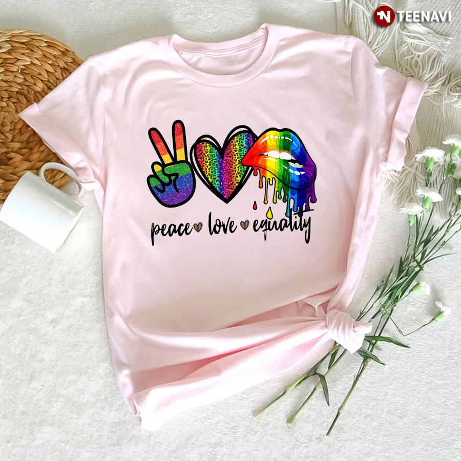 Peace Love Equality T-Shirt