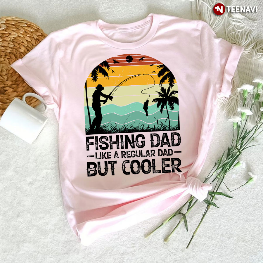 Vintage Fishing Dad Like A Regular Dad But Cooler T-Shirt