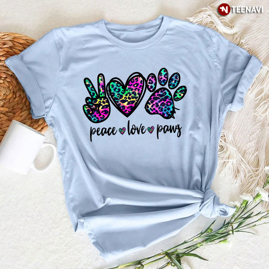 Peace Love Paws T-Shirt