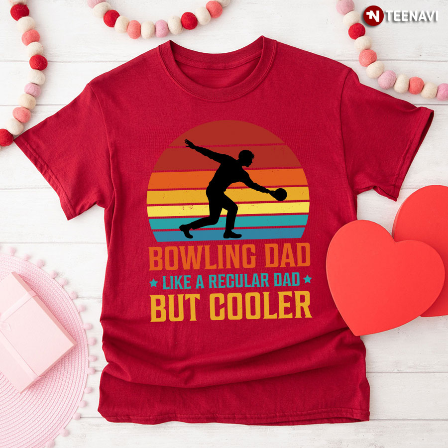 Vintage Bowling Dad Like A Regular Dad But Cooler T-Shirt