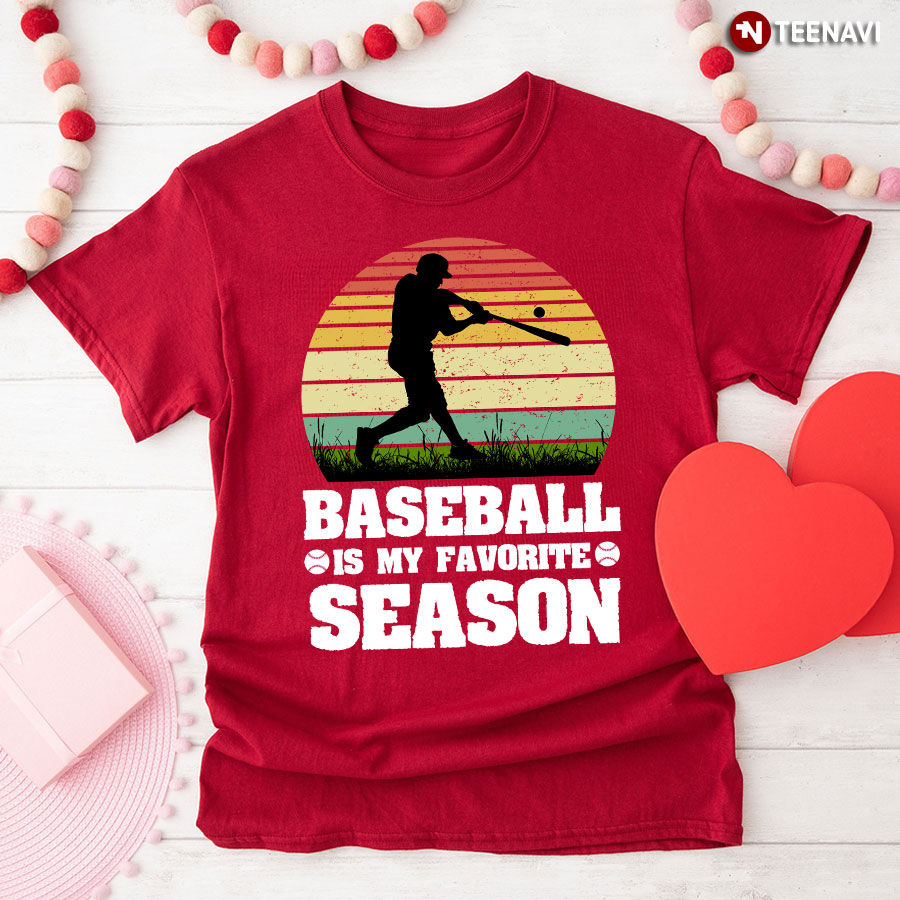 Vintage Baseball Is My Favorite Season T-Shirt