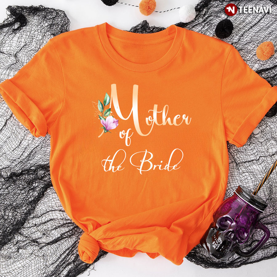 Mother Of The Bride Getting Ready T-Shirt