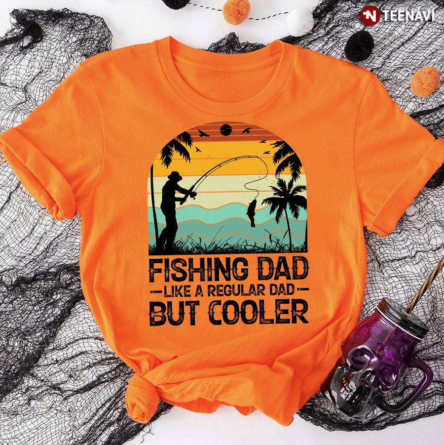 Vintage Fishing Dad Like A Regular Dad But Cooler T-Shirt
