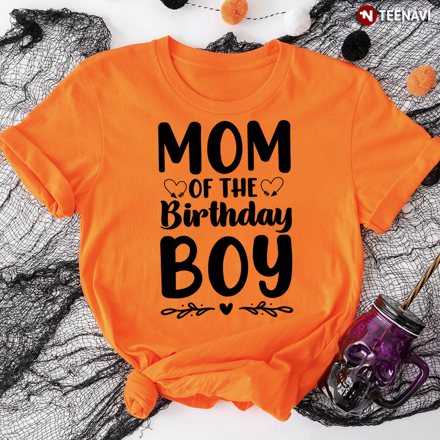 Mom Of The Birthday Boy T-Shirt
