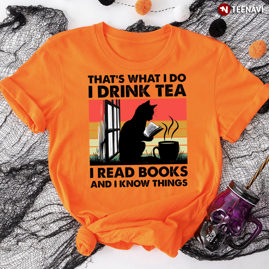 That's What I Do I Drink Tea I Read Books Cat Vintage T-Shirt
