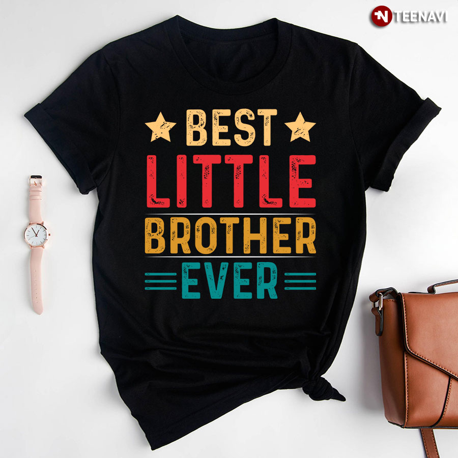 Best Little Brother Ever T-Shirt