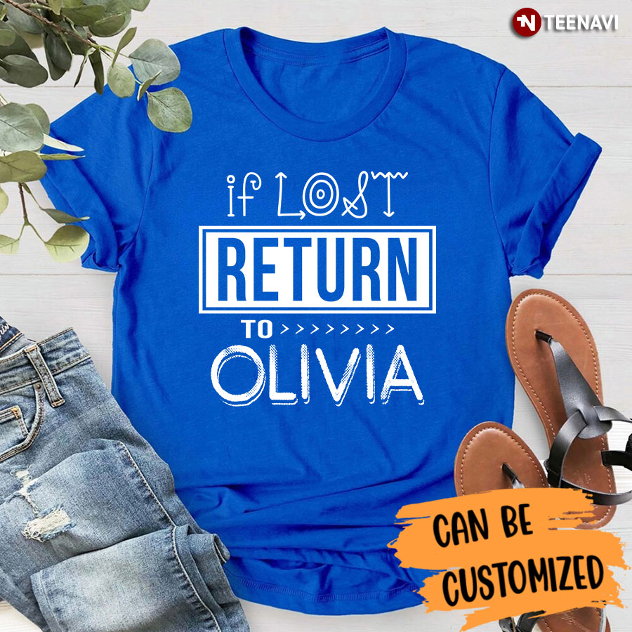 Personalized If Lost Return To [Name] T-Shirt