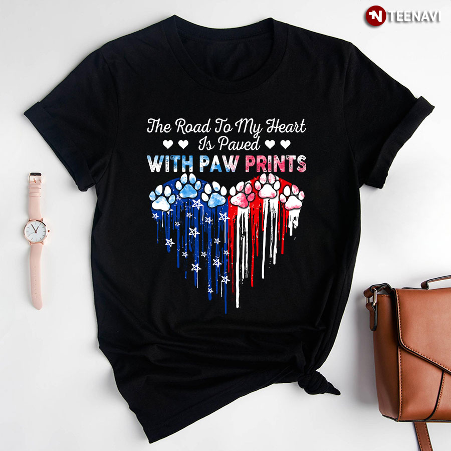 The Road To My Heart Is Paved With Paw Prints T-Shirt