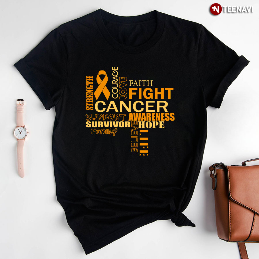 Strength Courage Love Faith Fight Childhood Cancer Awareness T-Shirt