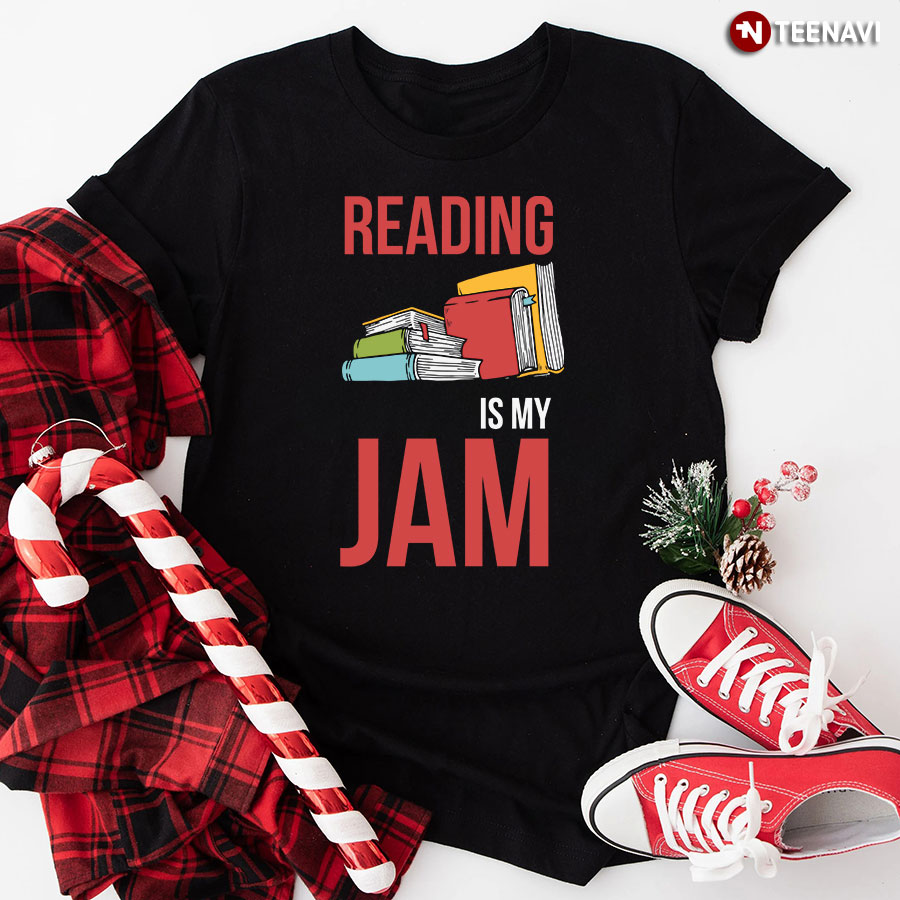 Reading Is My Jam Bookaholic T-Shirt