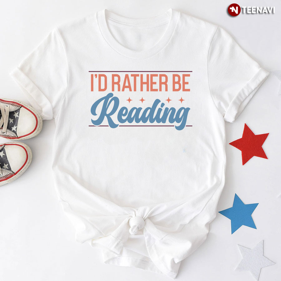 I'd Rather Be Reading Bookworm T-Shirt - White Tee