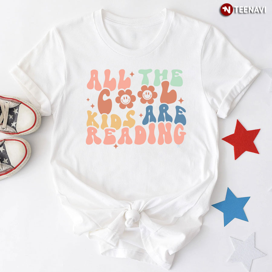 All The Cool Kids Are Reading Bibliophile T-Shirt