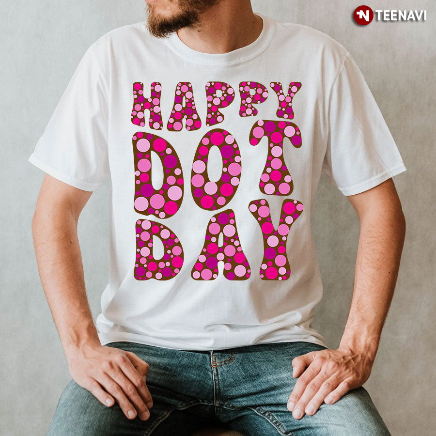 Happy Dot Day International Dot Day T-Shirt – Women's Tee