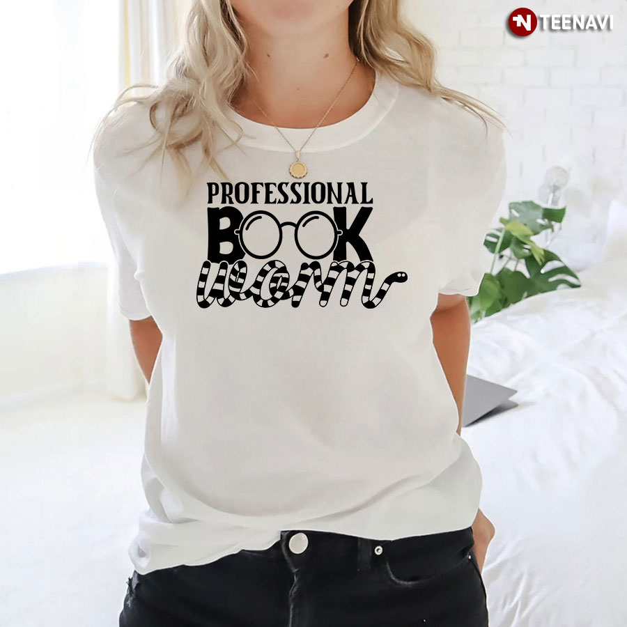 Professional Bookworm T-Shirt