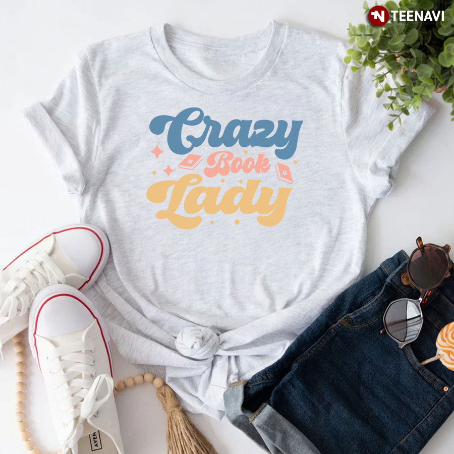 Crazy Book Lady T-Shirt