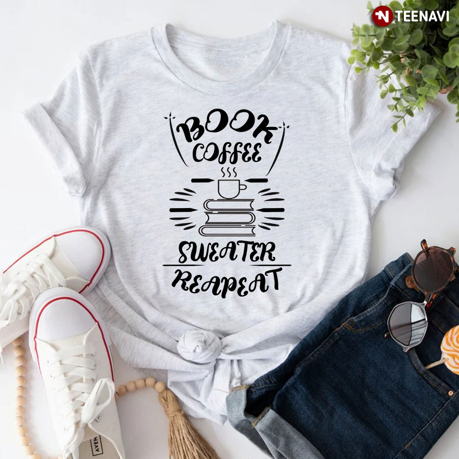 Book Coffee Sweater Repeat T-Shirt