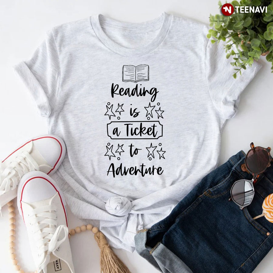 Reading Is A Ticket To Adventure Bookworm T-Shirt