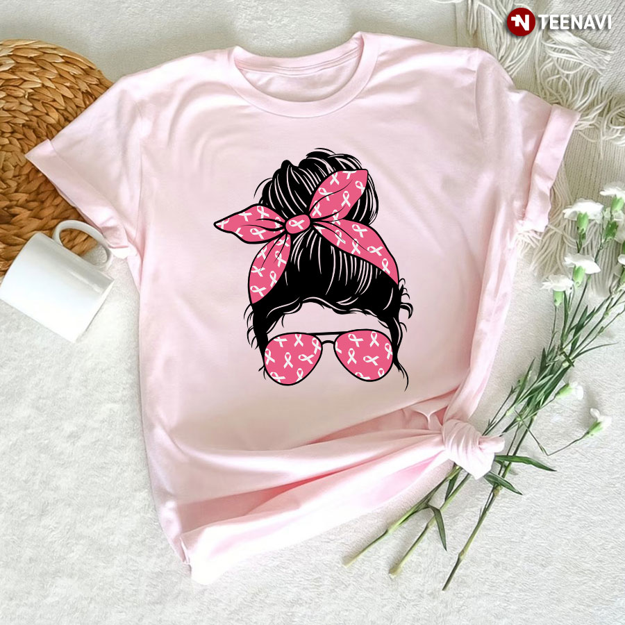Messy Bun Woman Glasses Wear Pink Breast Cancer Awareness T-Shirt