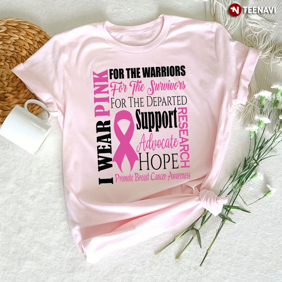 I Wear Pink For The Warriors Breast Cancer Awareness T-Shirt
