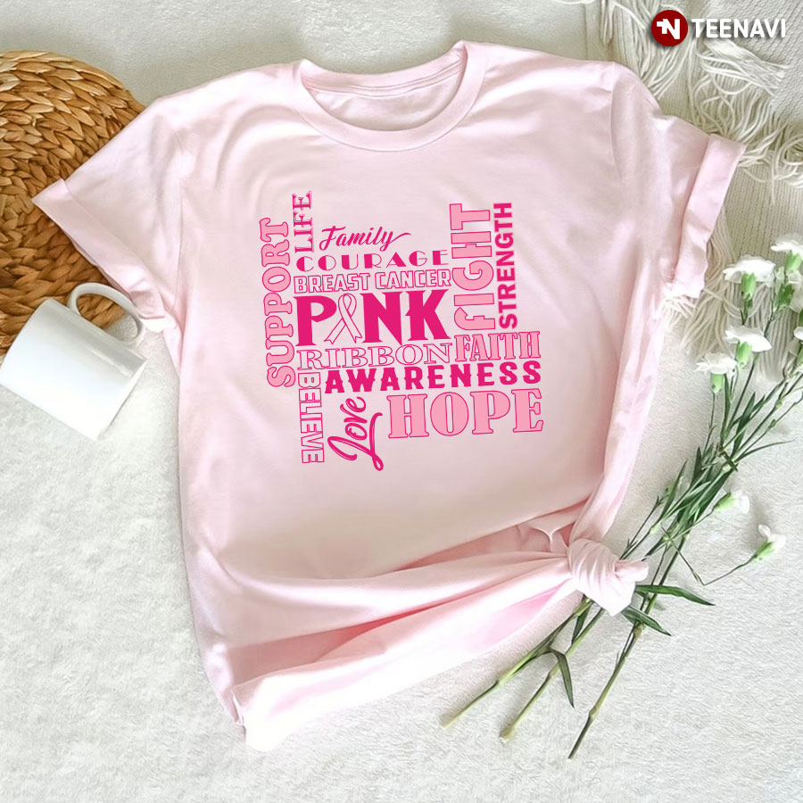 Support Fight Faith Hope Breast Cancer Awareness T-Shirt