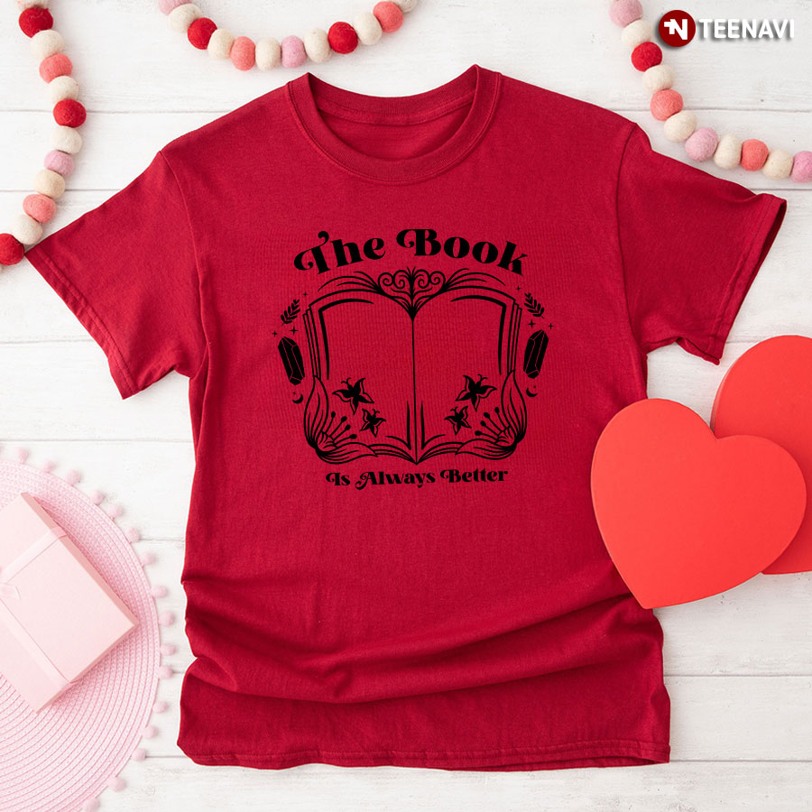 The Book Is Always Better T-Shirt - Plus Size Tee