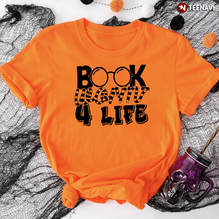 Book Worm For Life T-Shirt