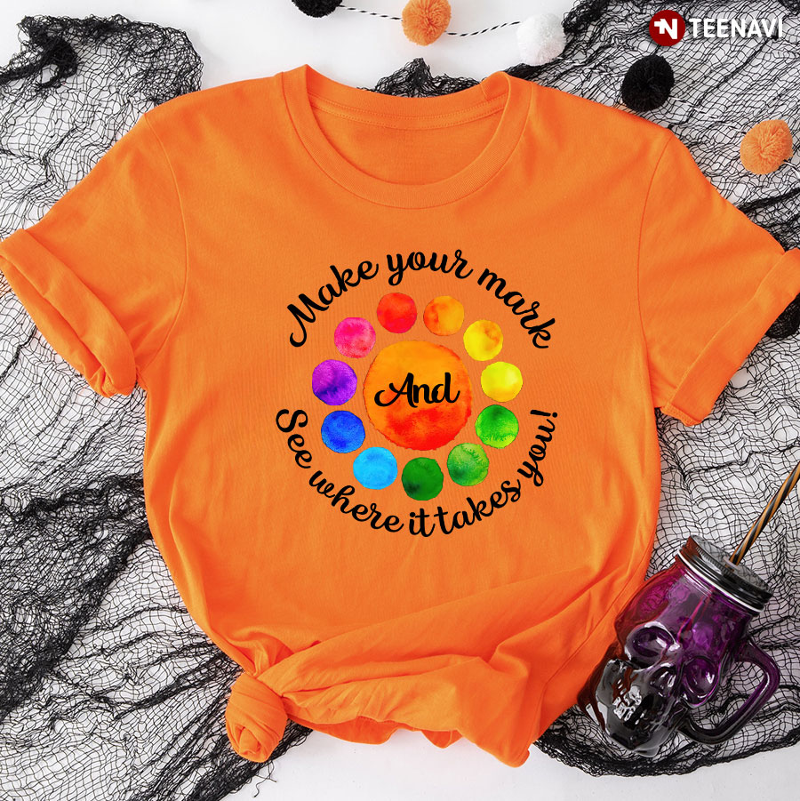 Make Your Mark And See Where It Takes You! Dot Day T-Shirt White Tee