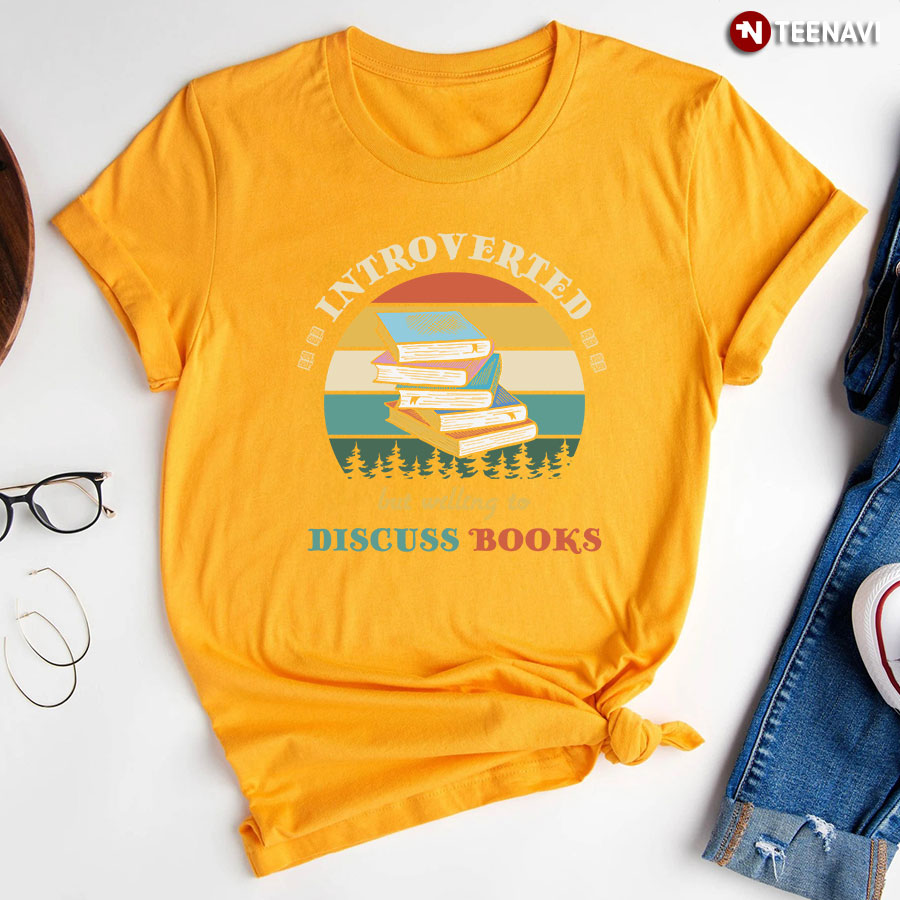 Introverted But Willing To Discuss Books Vintage T Shirt