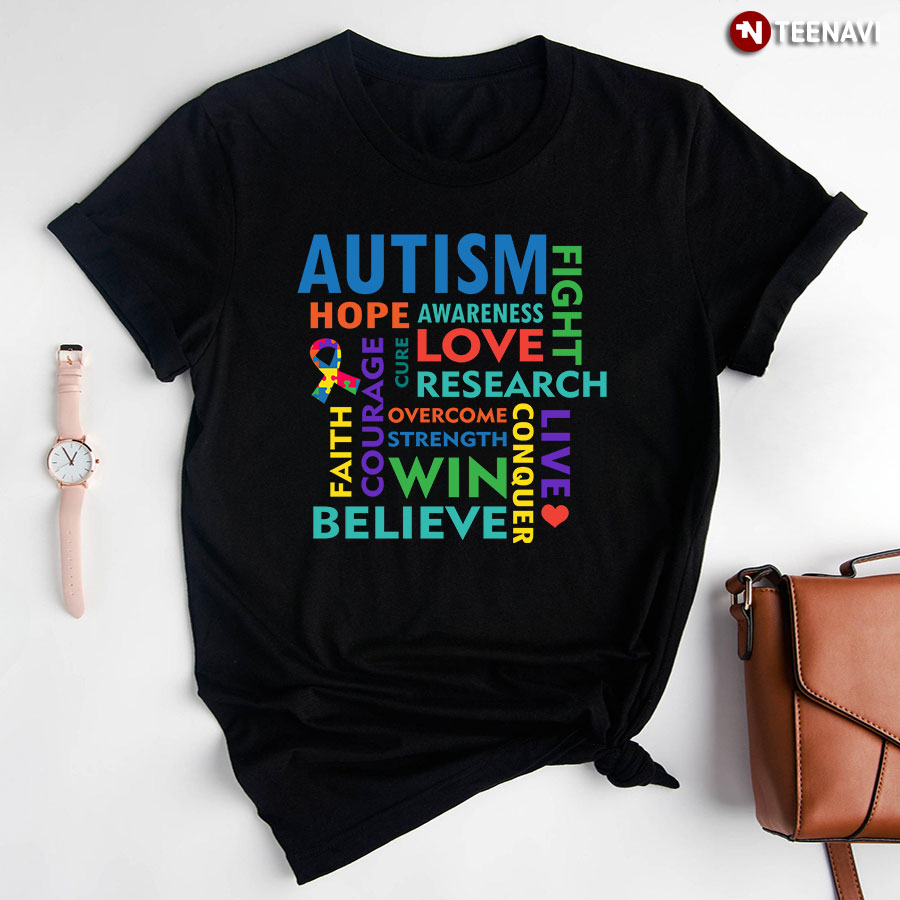 Autism Awareness Hope Love Courage Faith Fight Win Ribbon T-Shirt