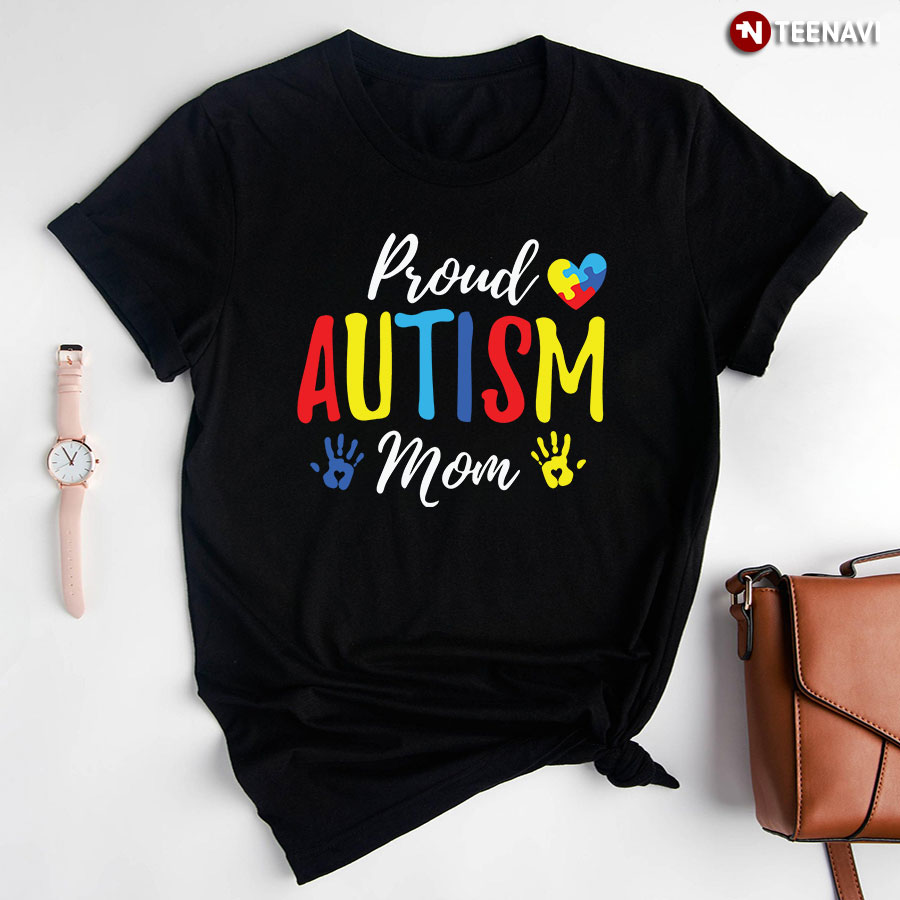 Proud Autism Mom T-Shirt - Women's Tee