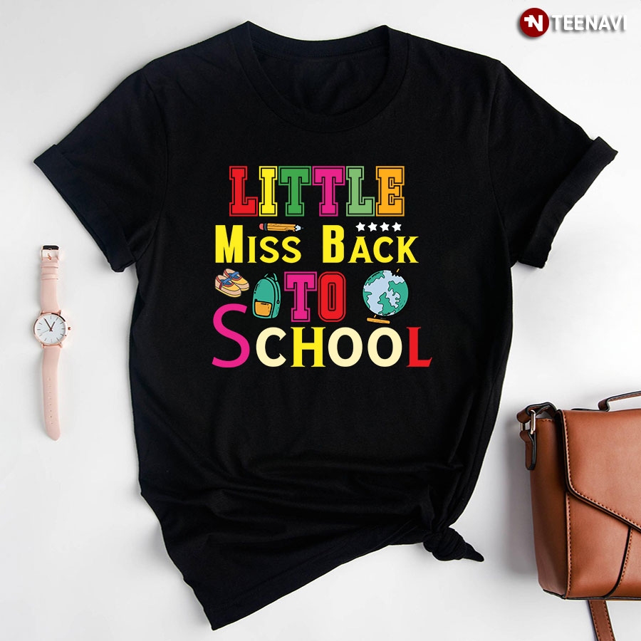 Little Miss Back To School T-Shirt - Unisex Tee