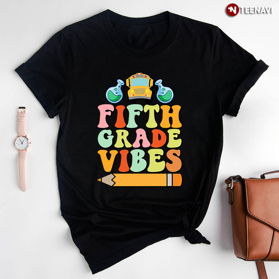 Fifth Grade Vibes Bus Crayons Flasks Back To School T-Shirt