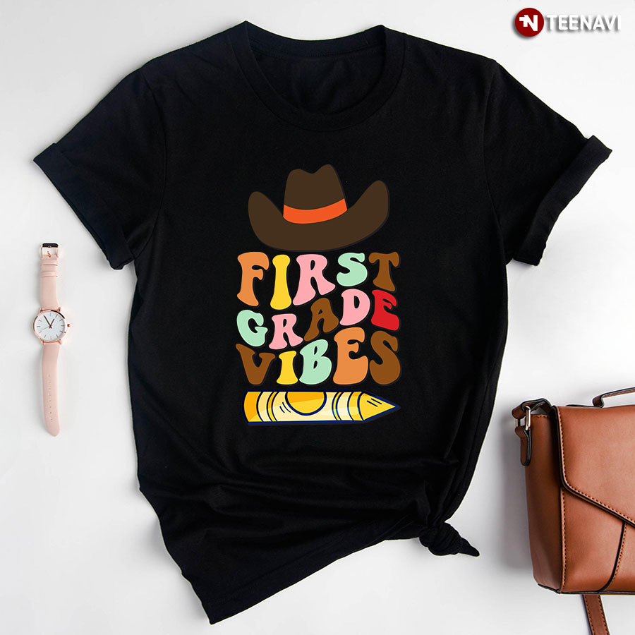 First Grade Vibes Cowboy Hat Crayon Back To School T-Shirt