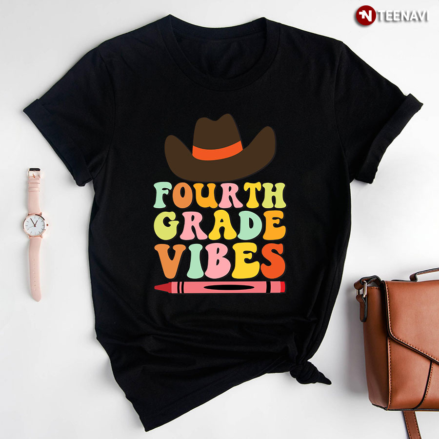 Fourth Grade Vibes Cowboy Hat Crayon Back To School T-Shirt
