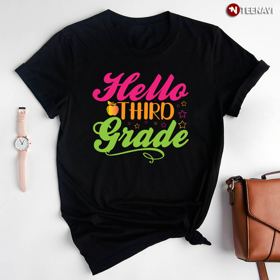 Hello Third Grade Apple Star Teacher Back To School T-Shirt