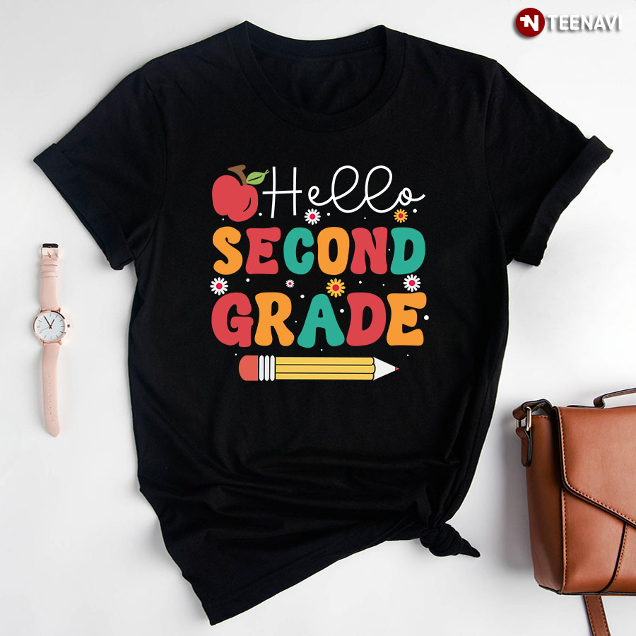 Hello Second Grade Teacher Apple Pencil Flower Back To School T-Shirt