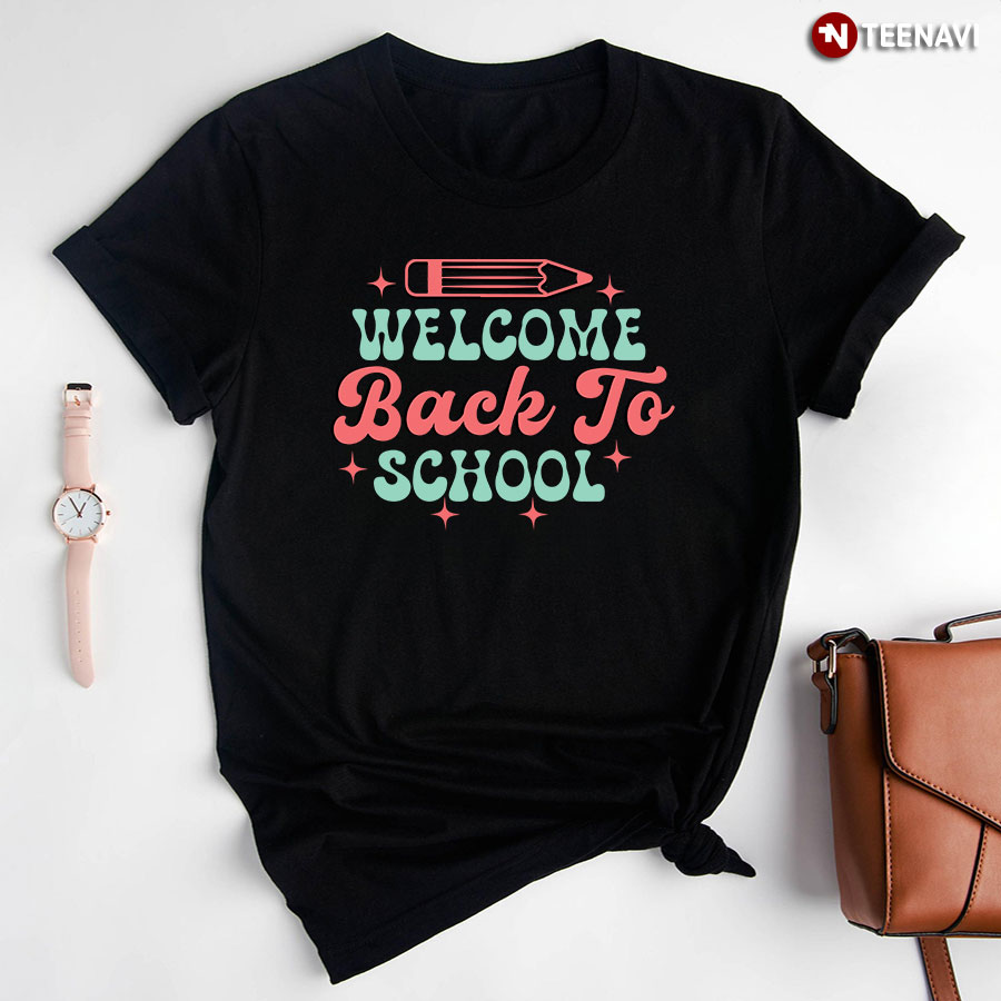 Welcome Back To School Pencil Star T-Shirt
