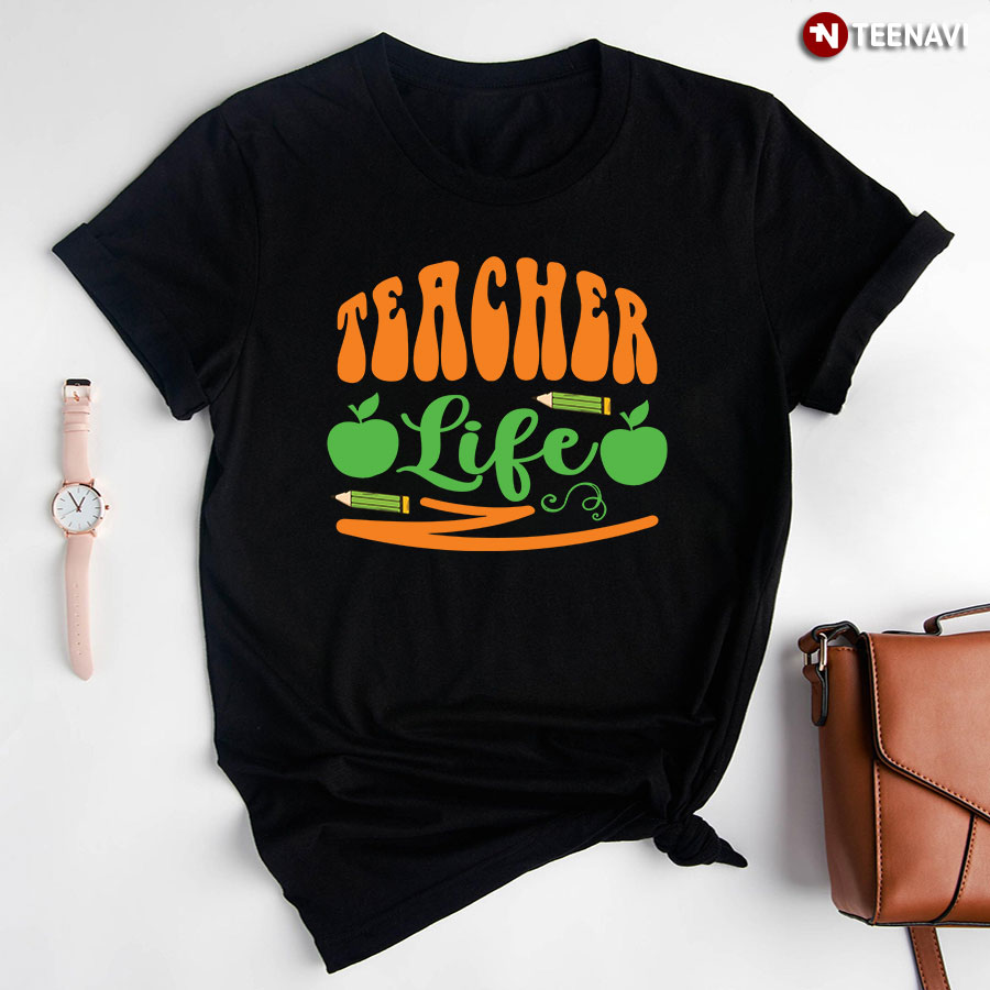 Teacher Life Green Apple Pencil Back To School T-Shirt