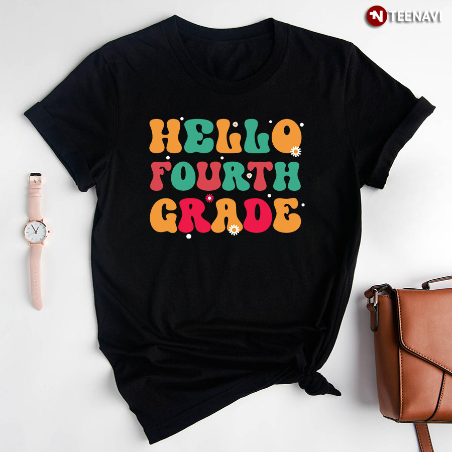 Hello Fourth Grade Daisy Flower Back To School T-Shirt