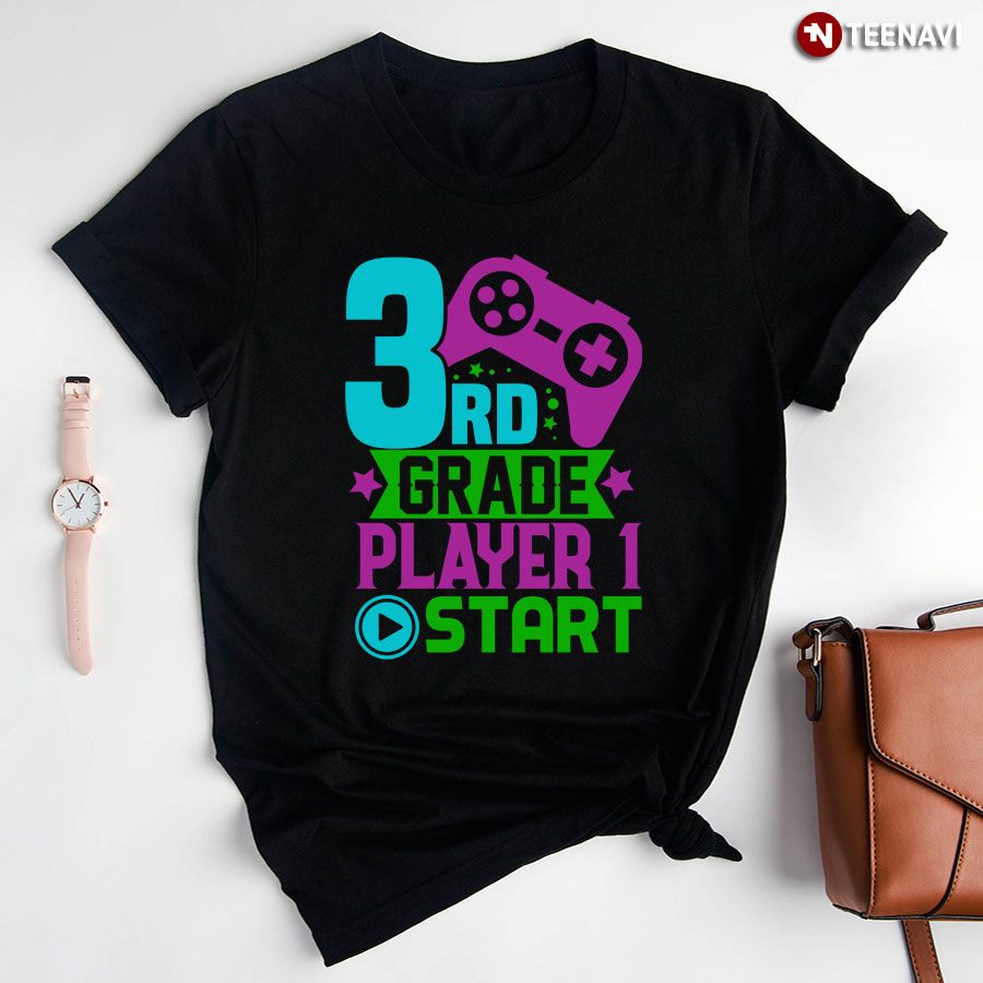3rd Grade Player 1 Start Game Console Student Back To School T-Shirt