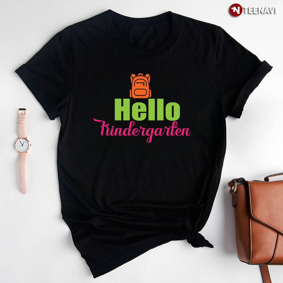 Hello Kindergarten Backpack Teacher Student Back To School T-Shirt