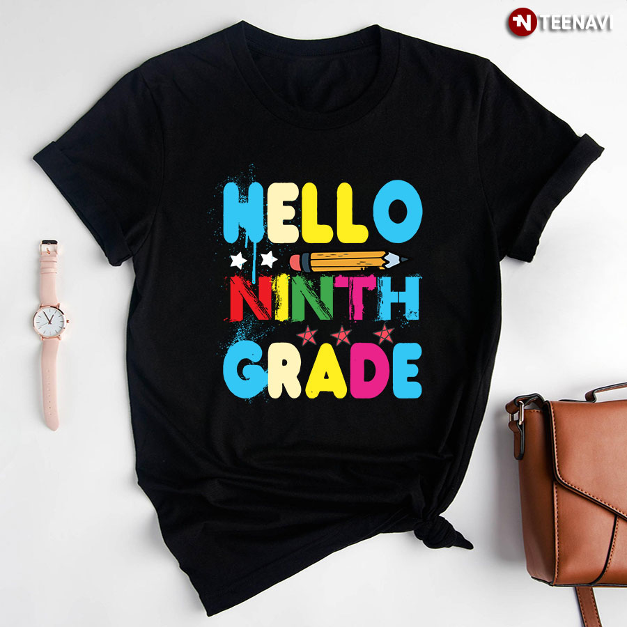 Hello Ninth Grade 9th Grade Pencil Back To School T-Shirt