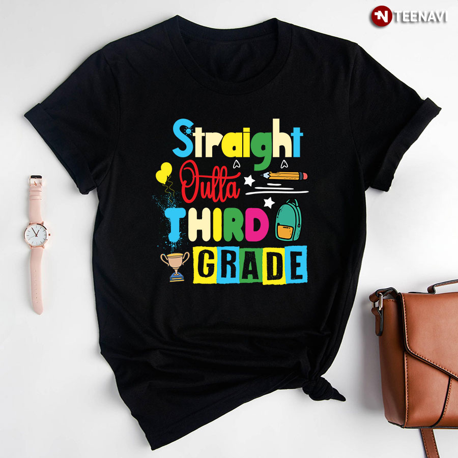 Straight Outta Third Grade 3rd Grade Back To School T-Shirt